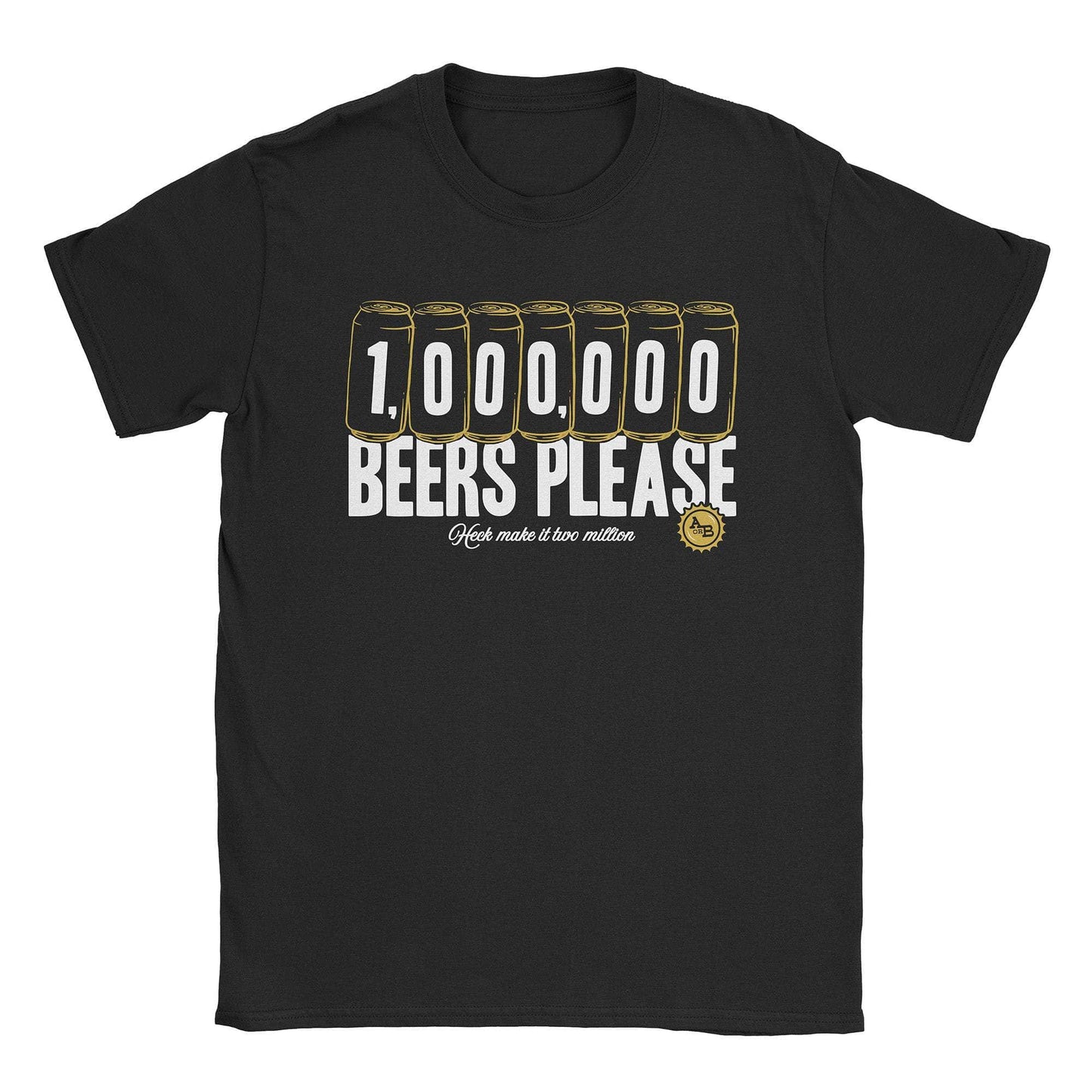 1,000,000 Beers T-Shirt