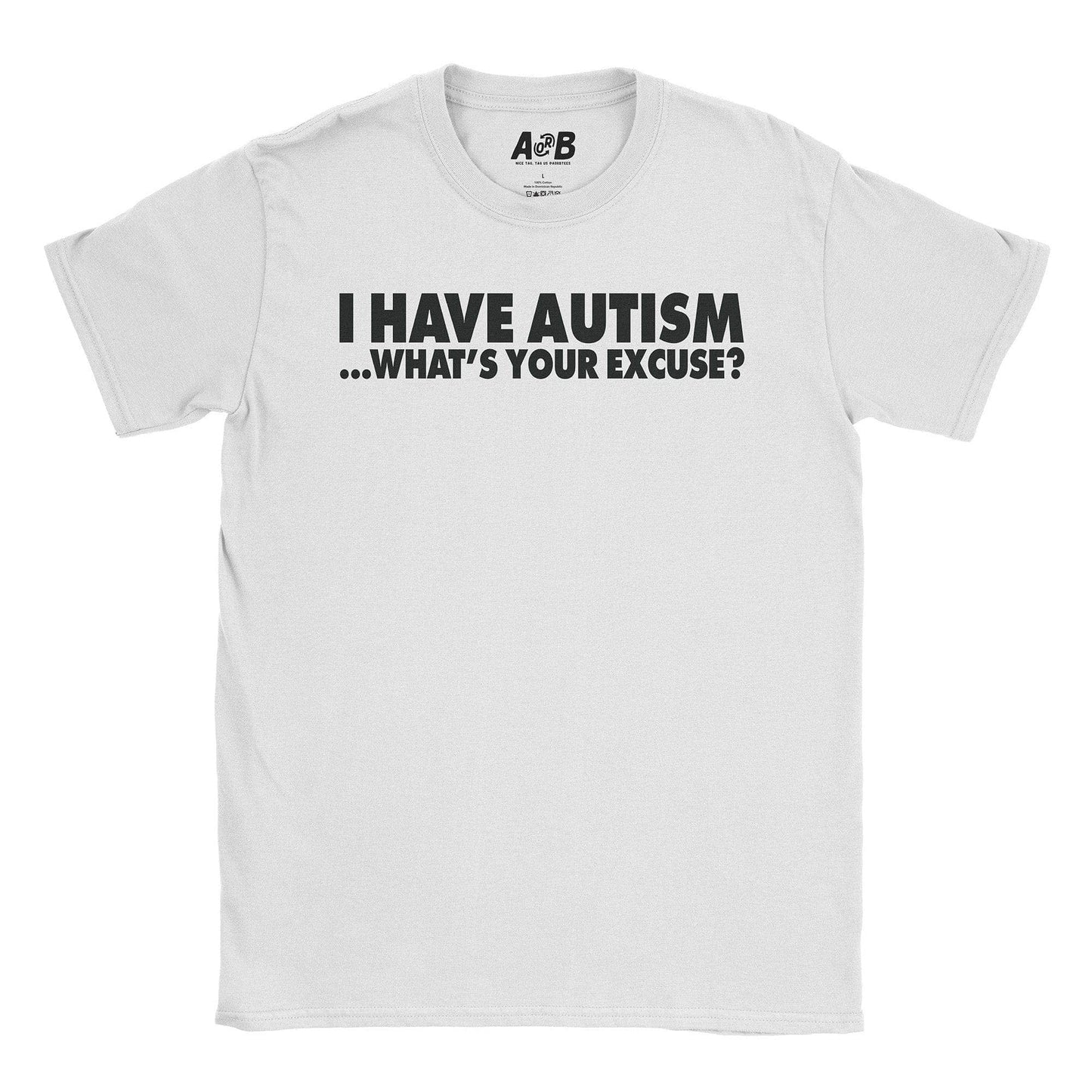 I Have Autism T-Shirt