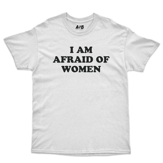 A-or-B-Tees T-Shirt White / S Afraid T-Shirt