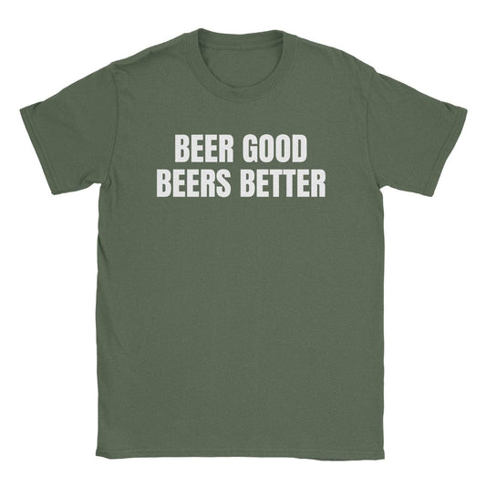 A-or-B-Tees T-Shirt Military Green / S Beers Better T-Shirt