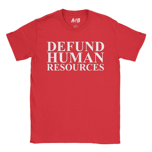 A-or-B-Tees T-Shirt Red / S Defund HR T-Shirt