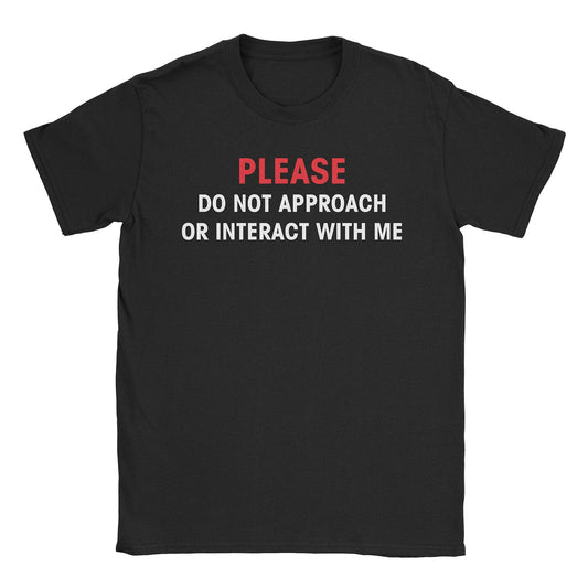 A-or-B-Tees T-Shirt Black / S Don't Approach T-Shirt