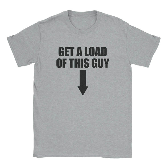 A-or-B-Tees T-Shirt Sport Grey / S Get A Load T-Shirt