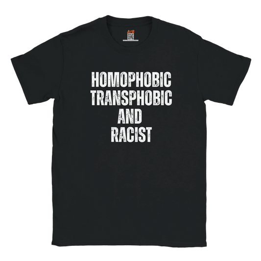 A-or-B-Tees T-Shirt S / Black Homophobic, Transphobic, Racist Shirt – Ironic Tee