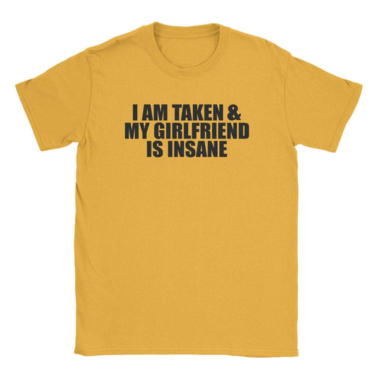 A-or-B-Tees T-Shirt Gold / S I'm Taken T-Shirt
