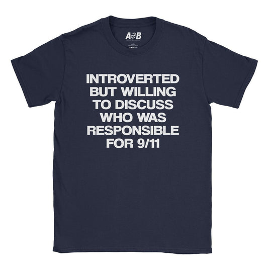 A-or-B-Tees T-Shirt Navy / S Introverted 9/11 T-Shirt
