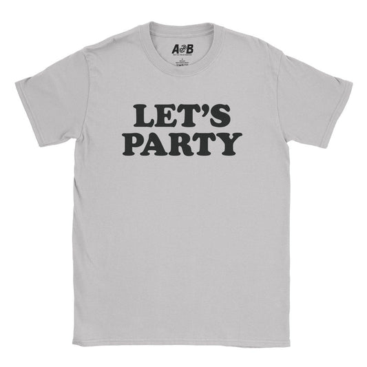 A-or-B-Tees T-Shirt Ice Grey / S Let's Party T-Shirt