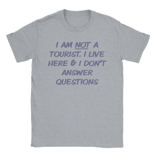 A-or-B-Tees T-Shirt Sport Grey / S Not a Tourist T-Shirt