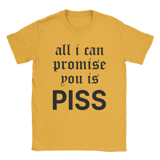 A-or-B-Tees T-Shirt Gold / S Piss Promise T-Shirt