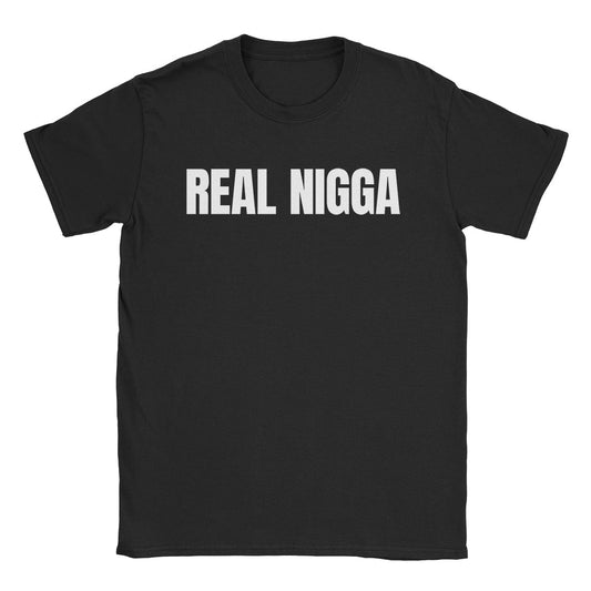 A-or-B-Tees T-Shirt Black / S Real Nigga T-Shirt
