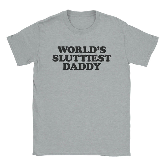 A-or-B-Tees T-Shirt Sport Grey / S Sluttiest Daddy T-Shirt