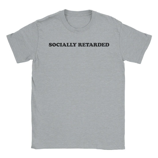 A-or-B-Tees T-Shirt Sport Grey / S Socially Retarded T-Shirt