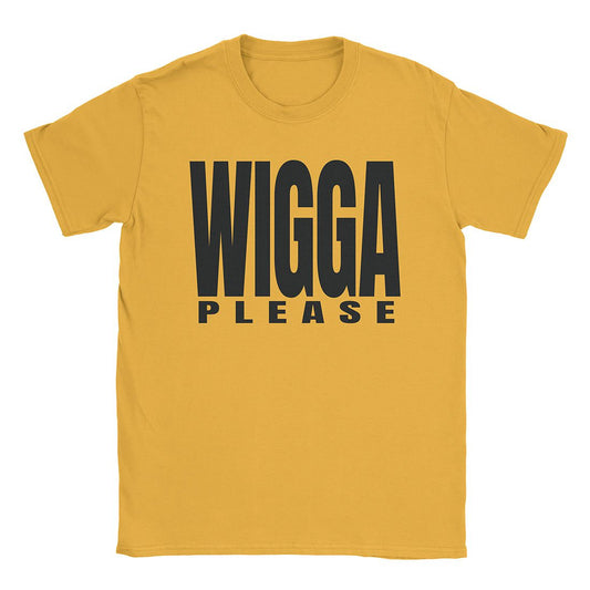 A-or-B-Tees T-Shirt Gold / S Wigga Please T-Shirt