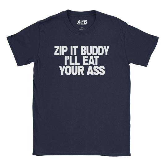 A-or-B-Tees T-Shirt Navy / S Zip It Buddy T-Shirt