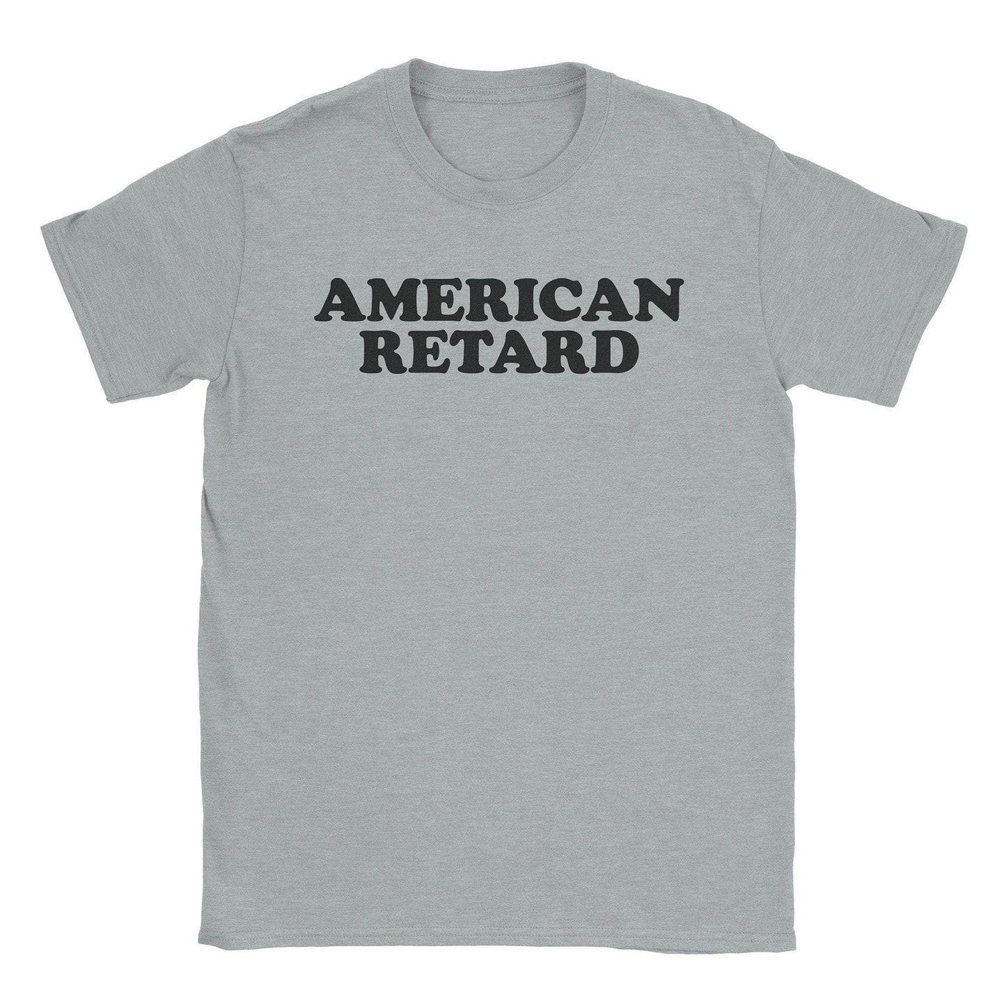 American Retard T-Shirt
