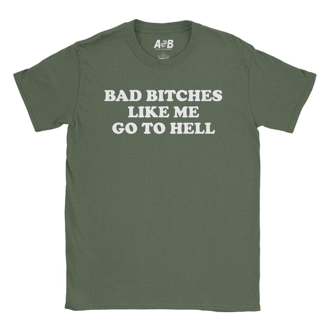 Bad Bitches T-Shirt