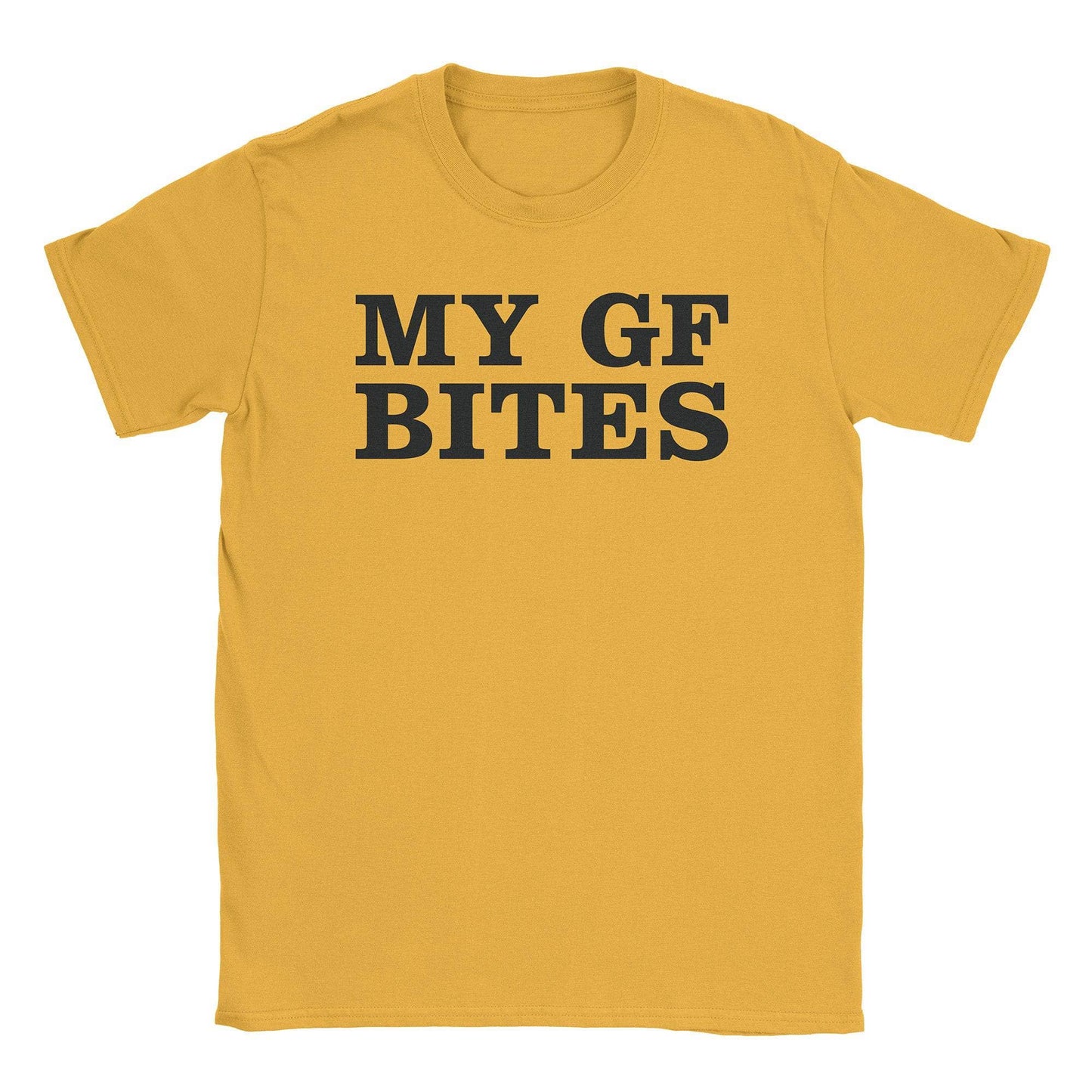 My GF Bites T-Shirt