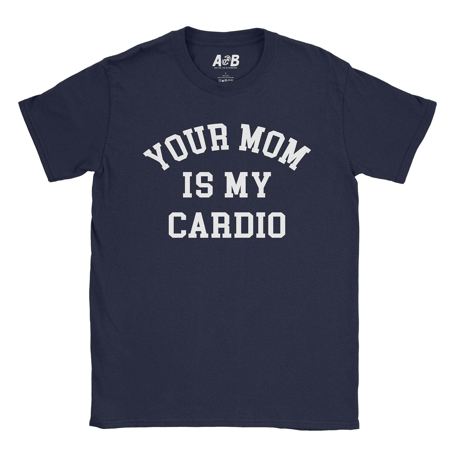 Your Mom T-Shirt