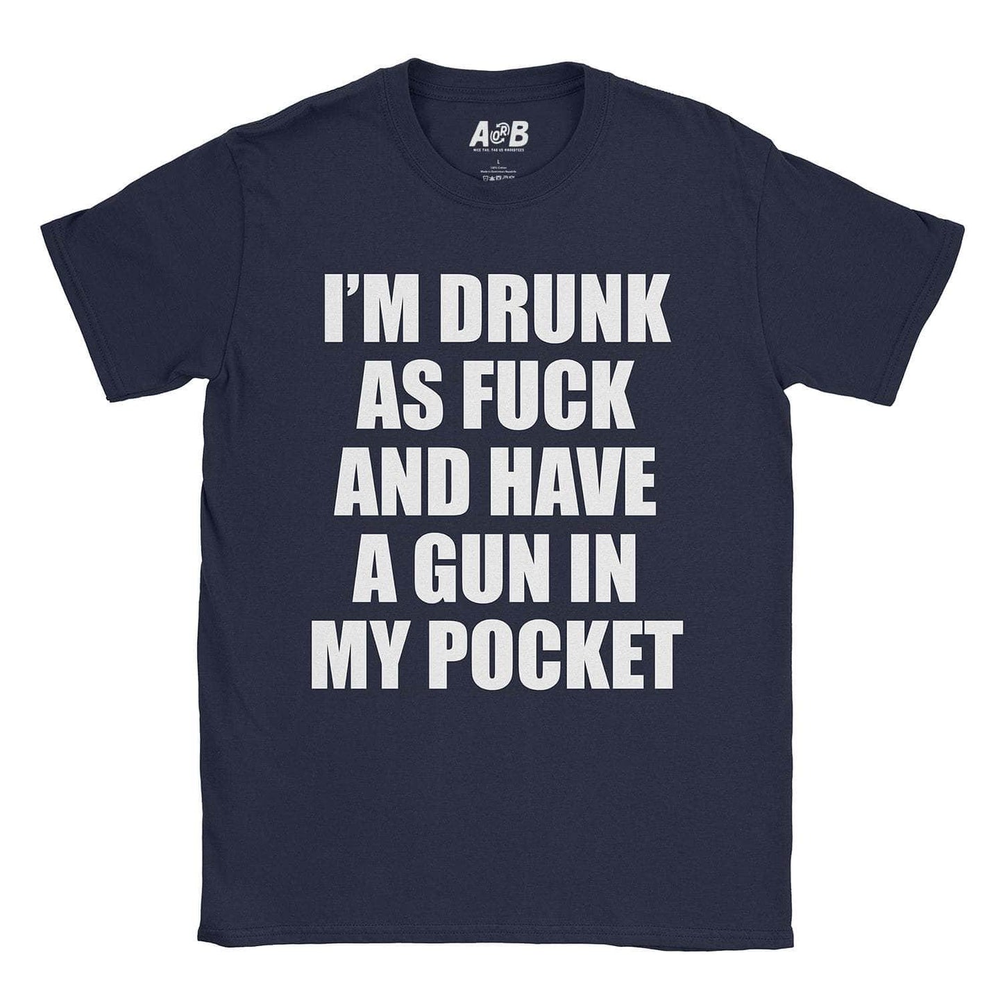 Armed & Drunk T-Shirt