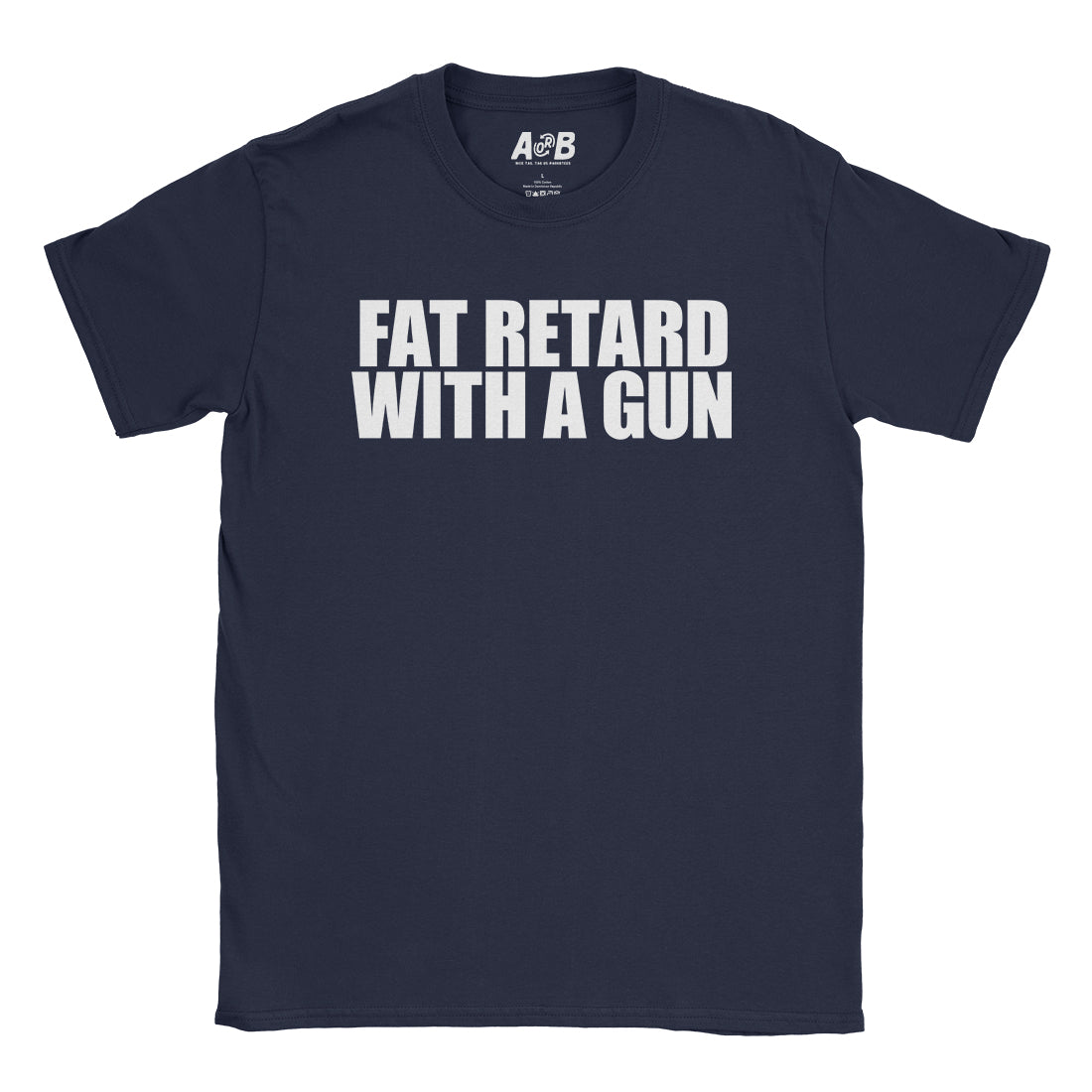 Armed Fat Retard T-Shirt