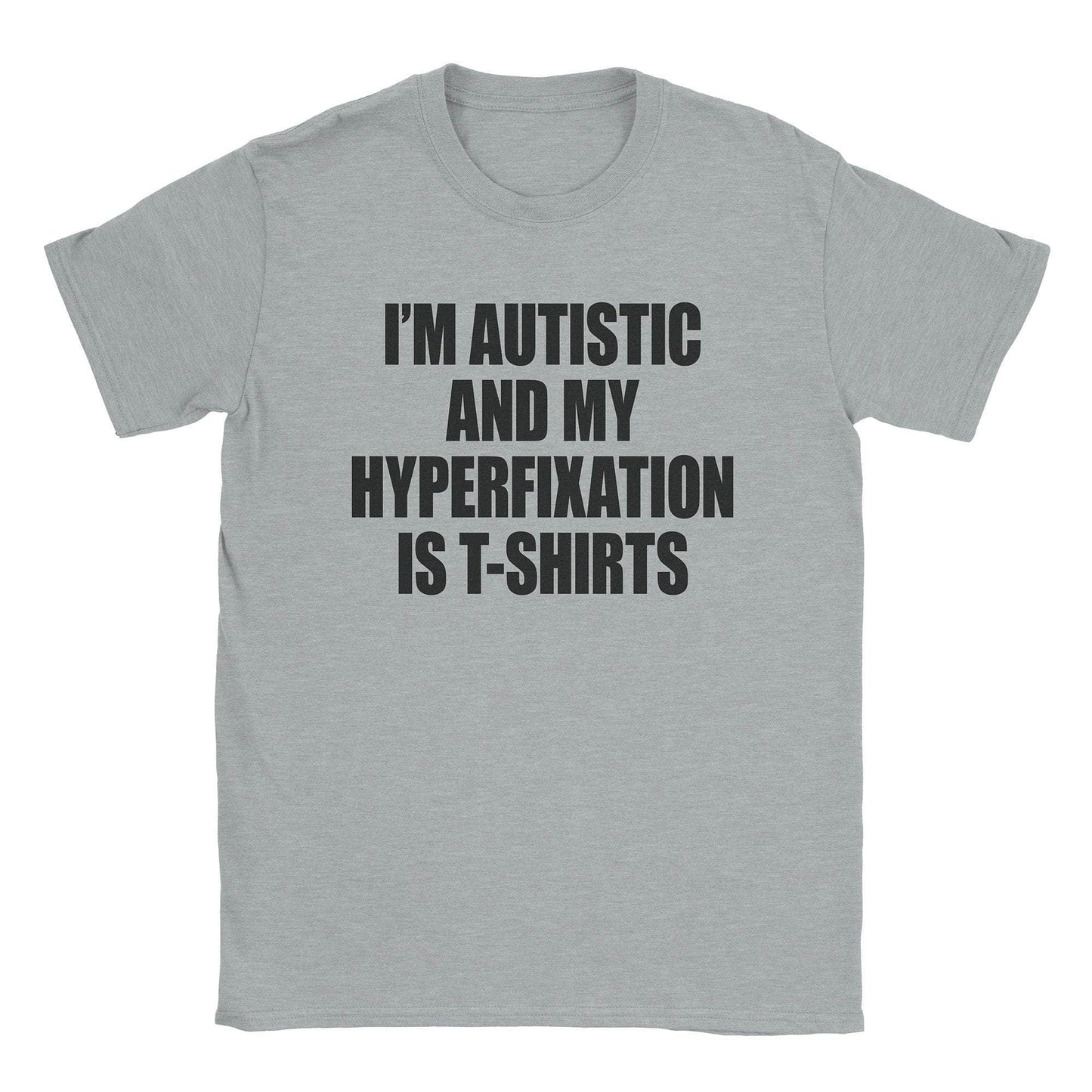 Hyperfixation T-Shirt