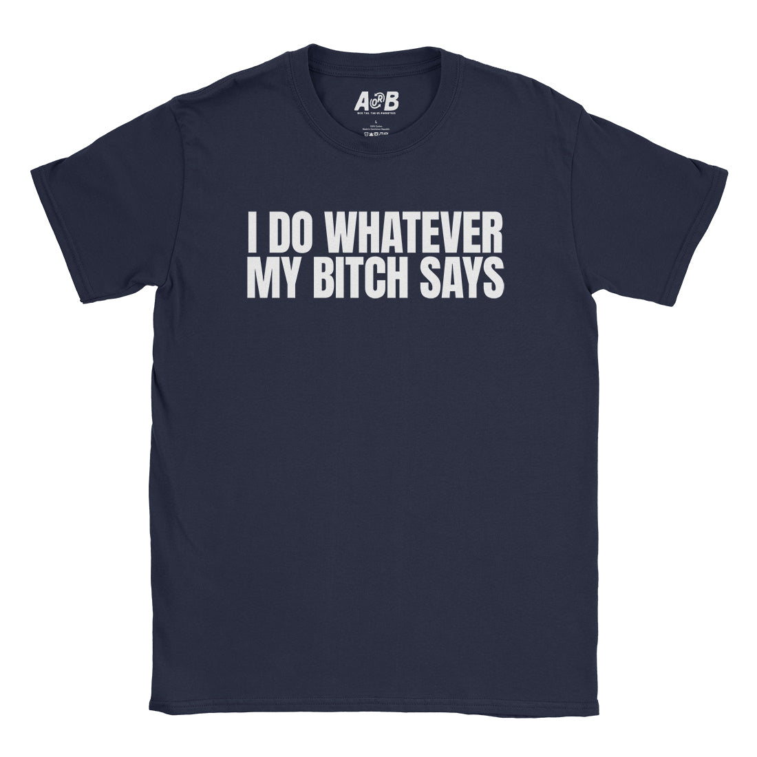 Whatever She Says T-Shirt