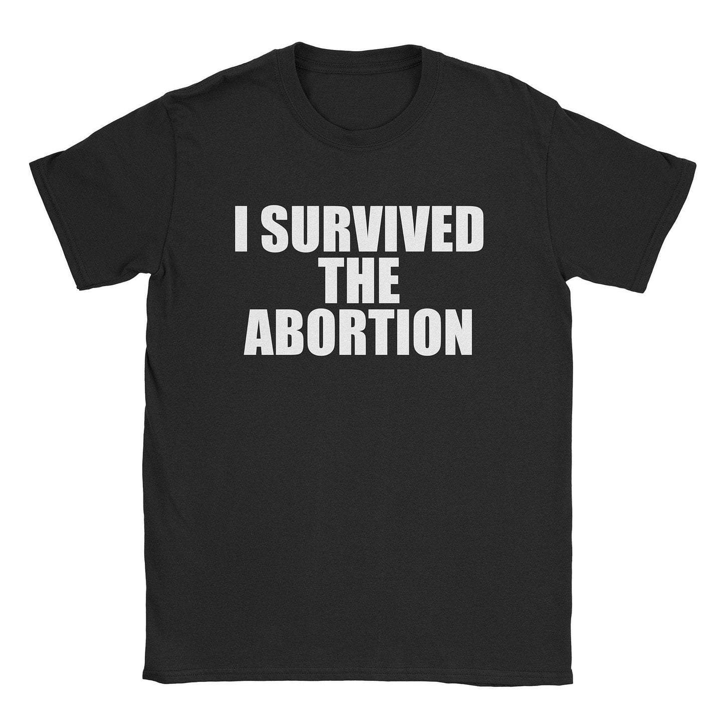 Abortion Survivor T-Shirt
