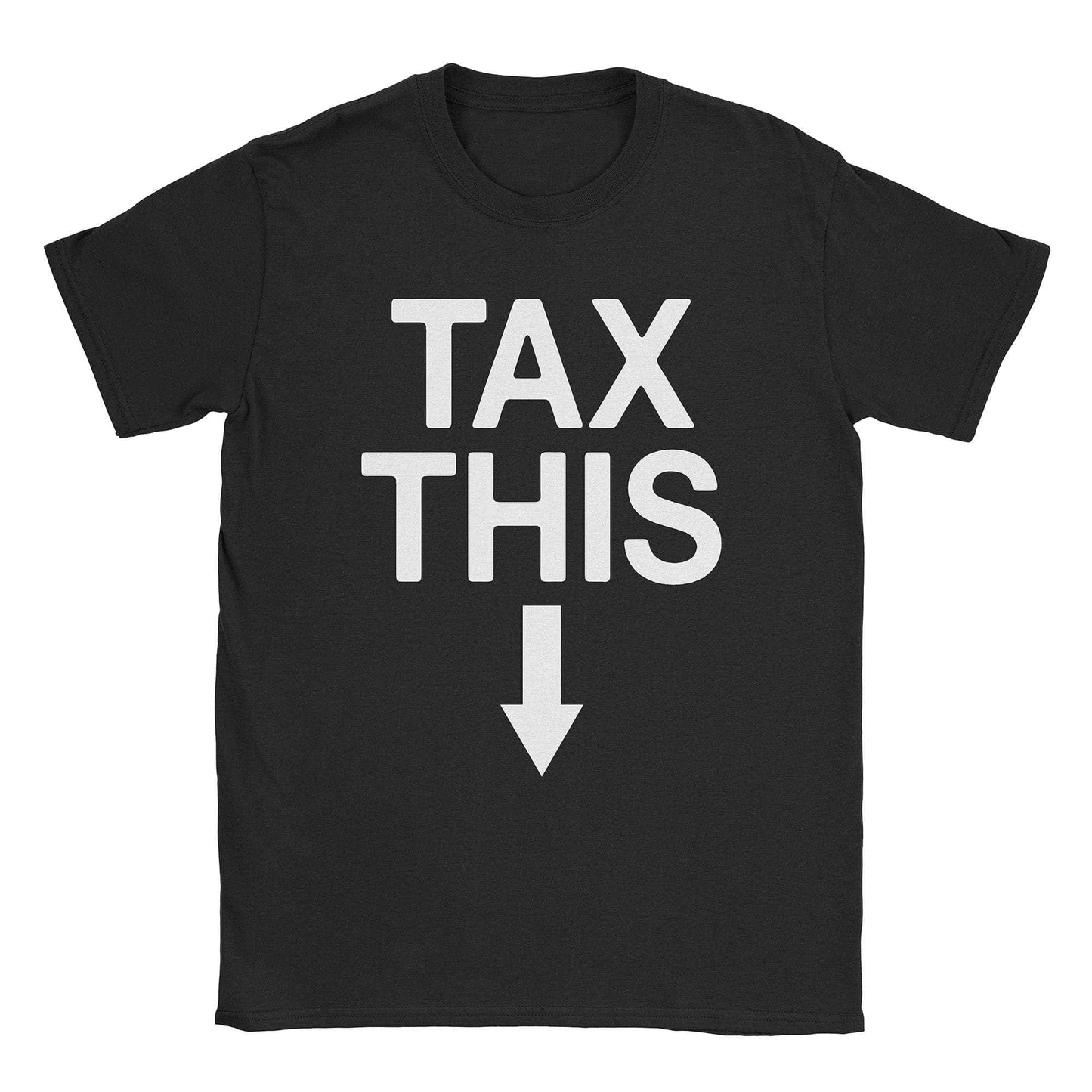 Tax This T-Shirt
