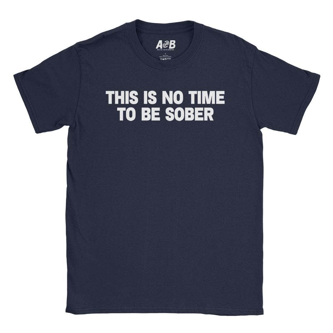 Sober? T-Shirt