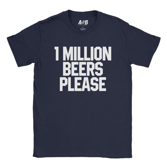 1 Million Beers T-Shirt