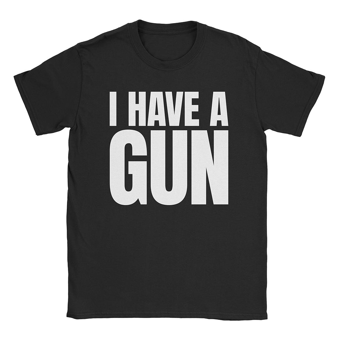I Have A Gun T-Shirt