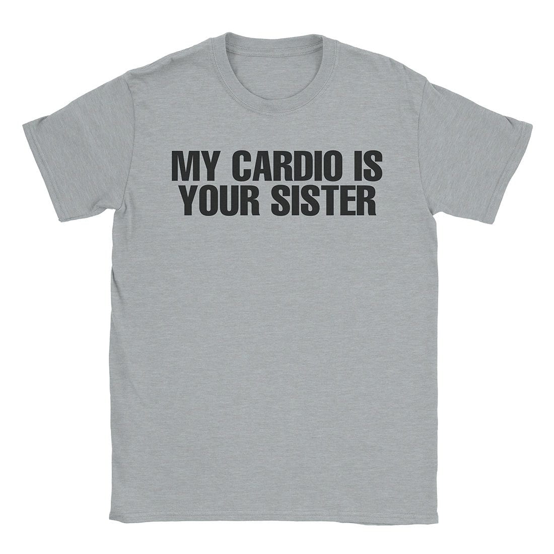 Your Sister T-Shirt