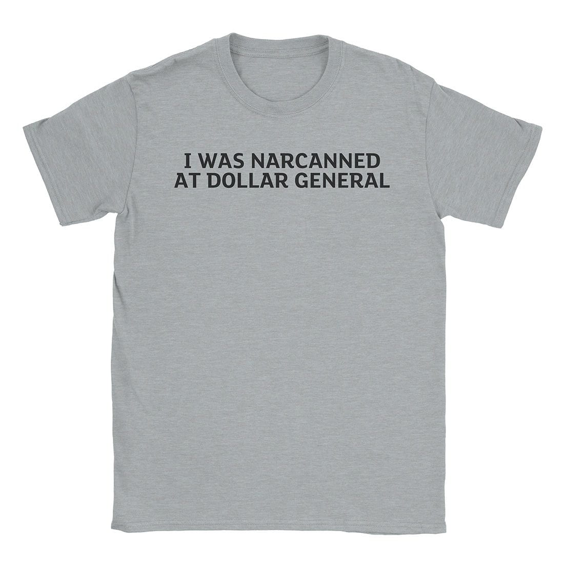 Narcanned T-Shirt