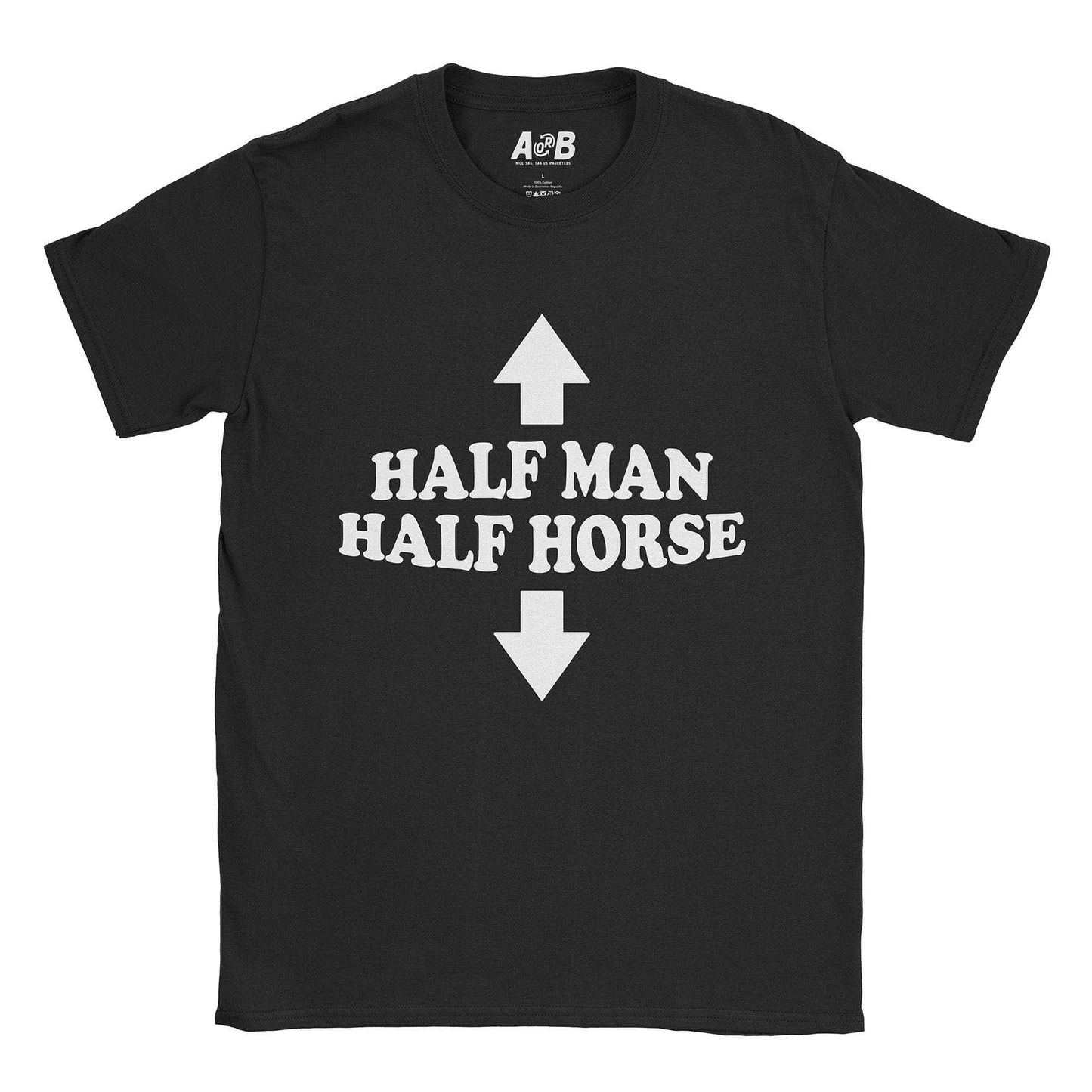 A-or-B-Tees T-Shirt Black / S 1/2 Horse T-Shirt