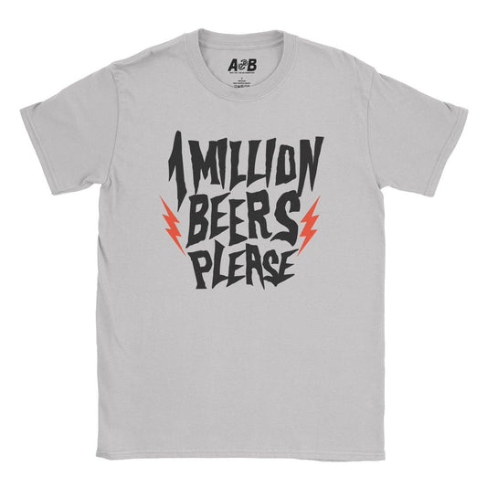 A-or-B-Tees T-Shirt Ice Grey / S 1 Million Beers T-Shirt