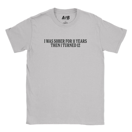 A-or-B-Tees T-Shirt Ice Grey / S 11 Years Sober T-Shirt