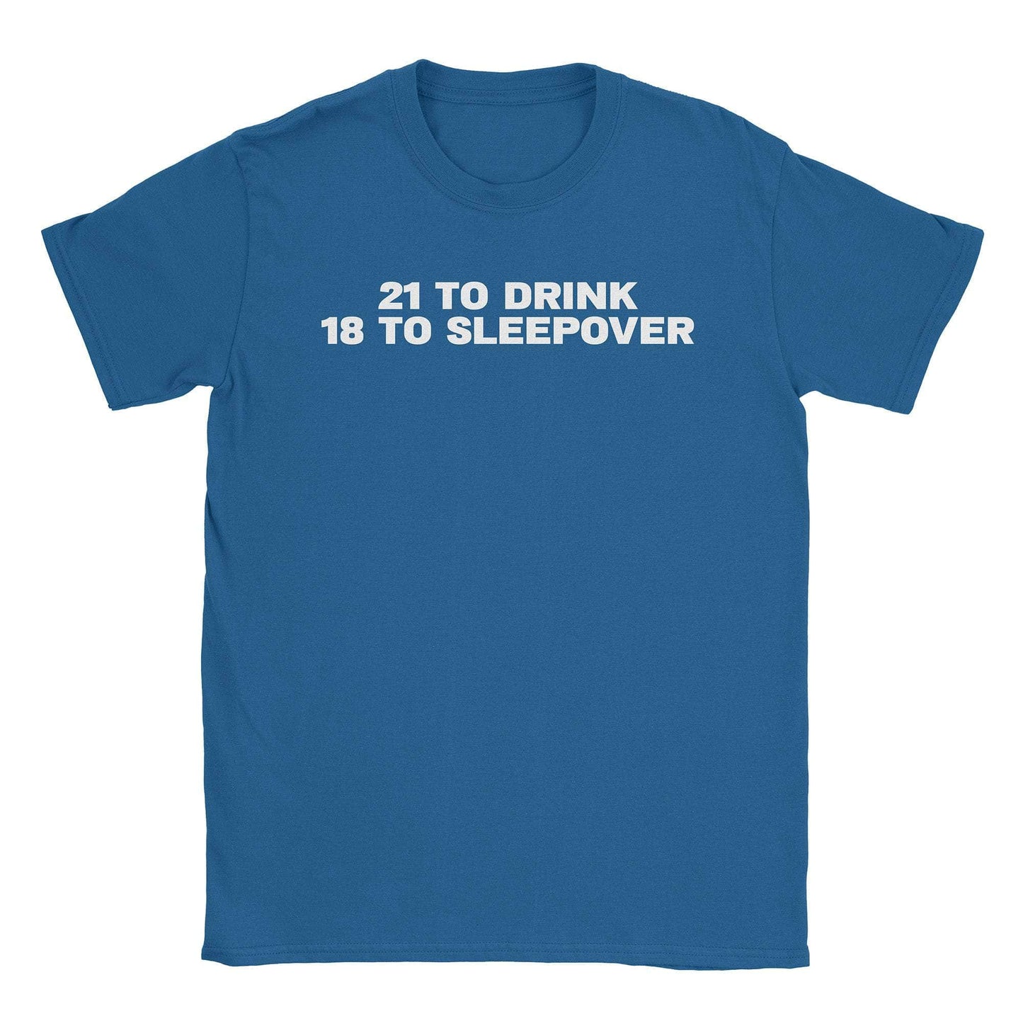 A-or-B-Tees T-Shirt Royal / S 21 To Drink T-Shirt