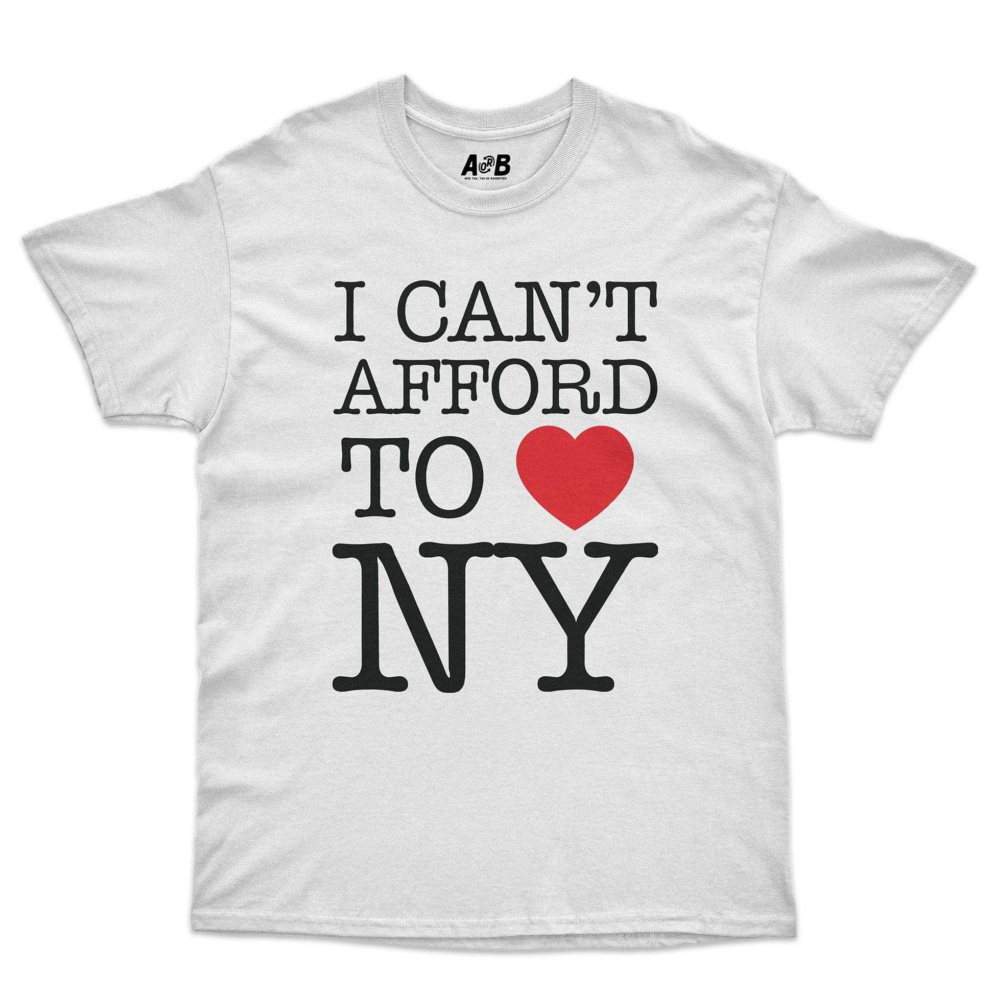 A-or-B-Tees T-Shirt White / S Afford NY T-Shirt