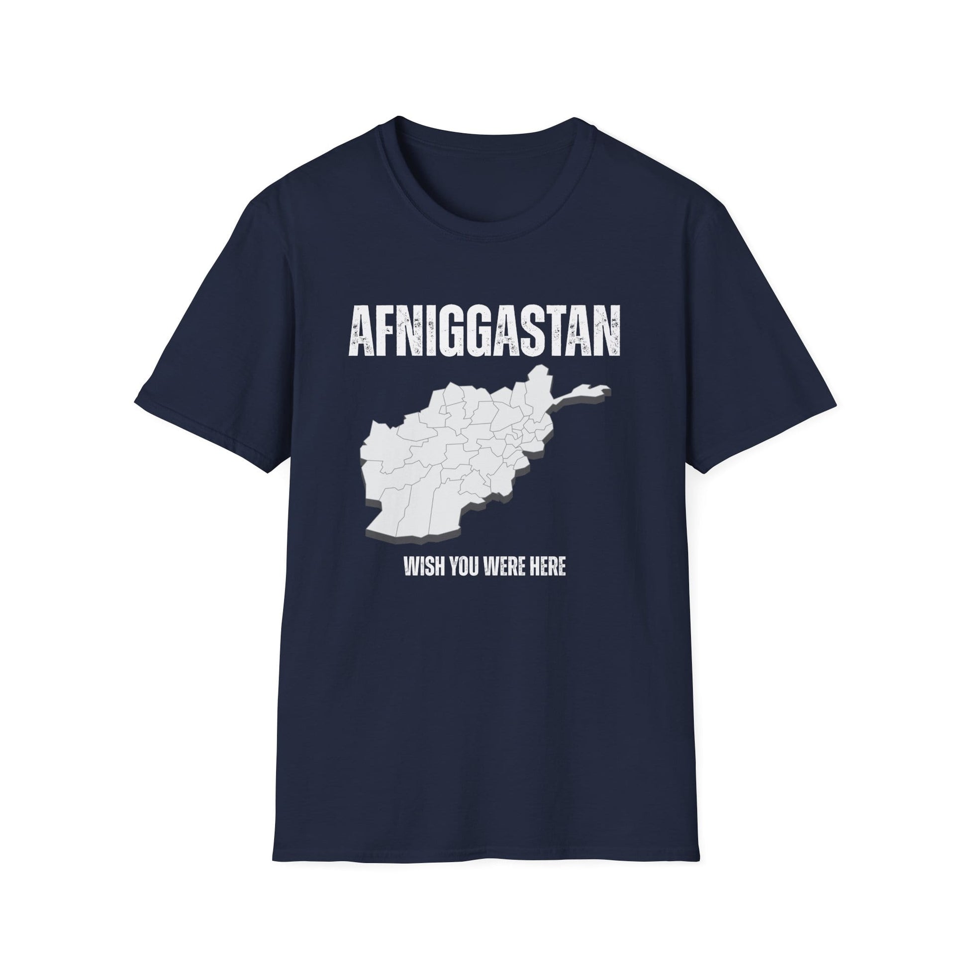 A-or-B-Tees T-Shirt Navy / S AFNIGGASTAN Wish You Were Here T-Shirt – Edgy Afghanistan Meme Tee