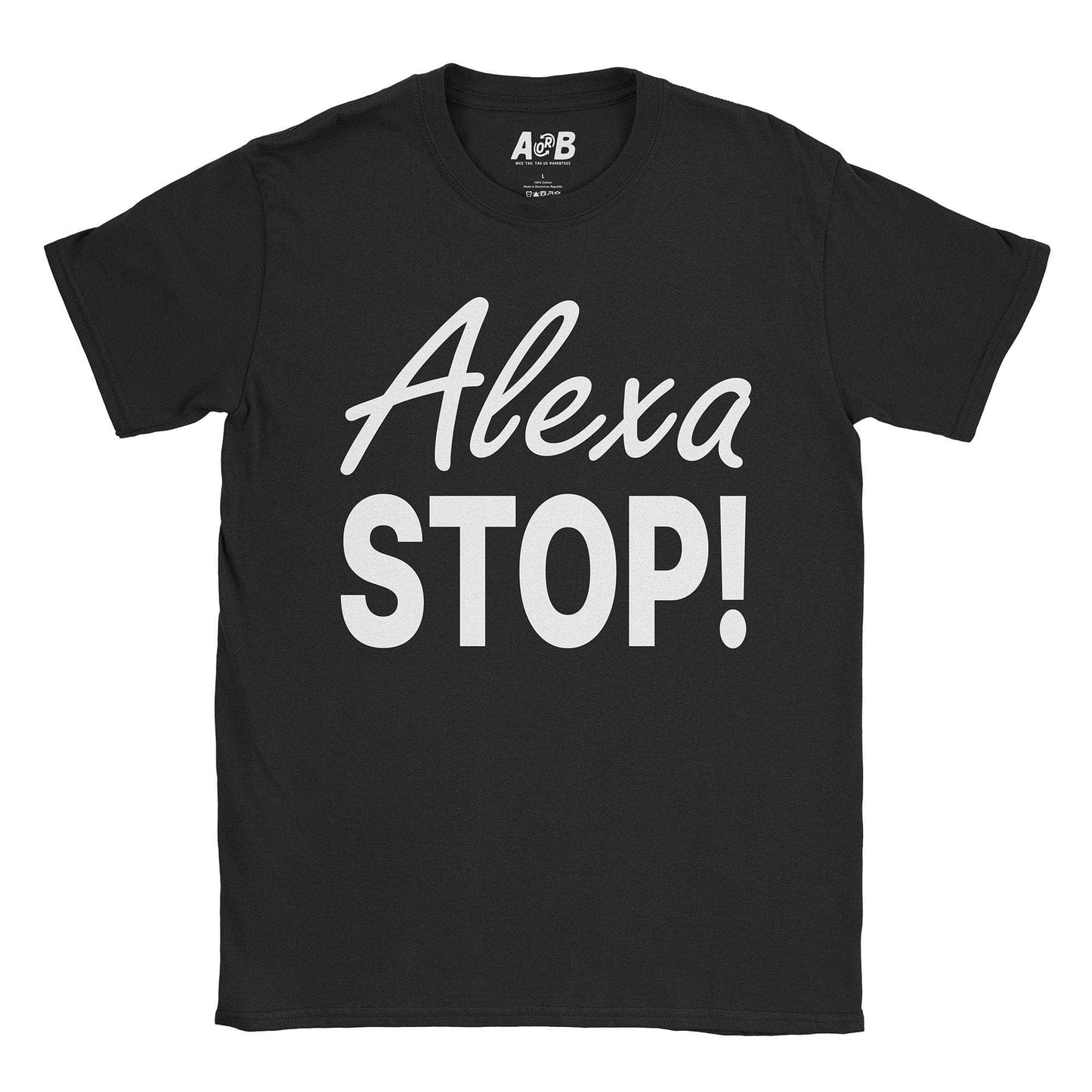 A-or-B-Tees T-Shirt Black / S Alexa Stop T-Shirt
