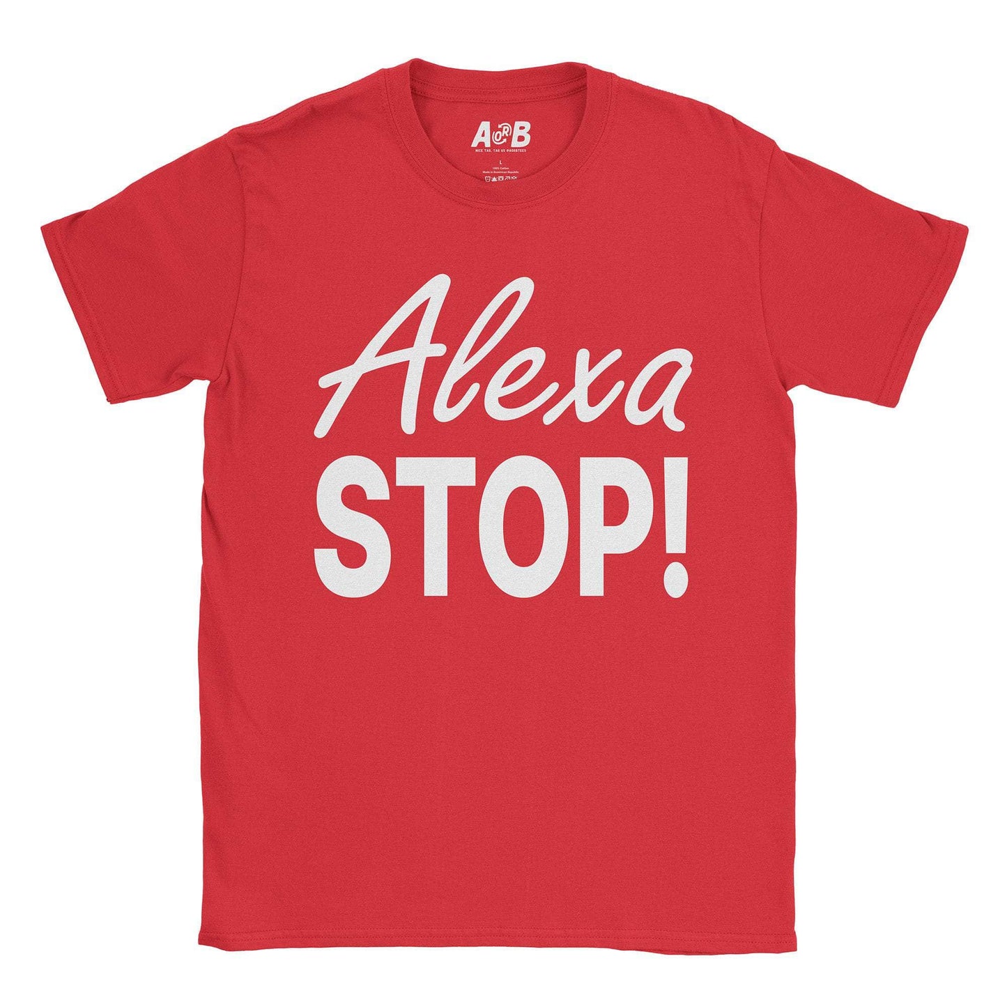 A-or-B-Tees T-Shirt Red / S Alexa Stop T-Shirt