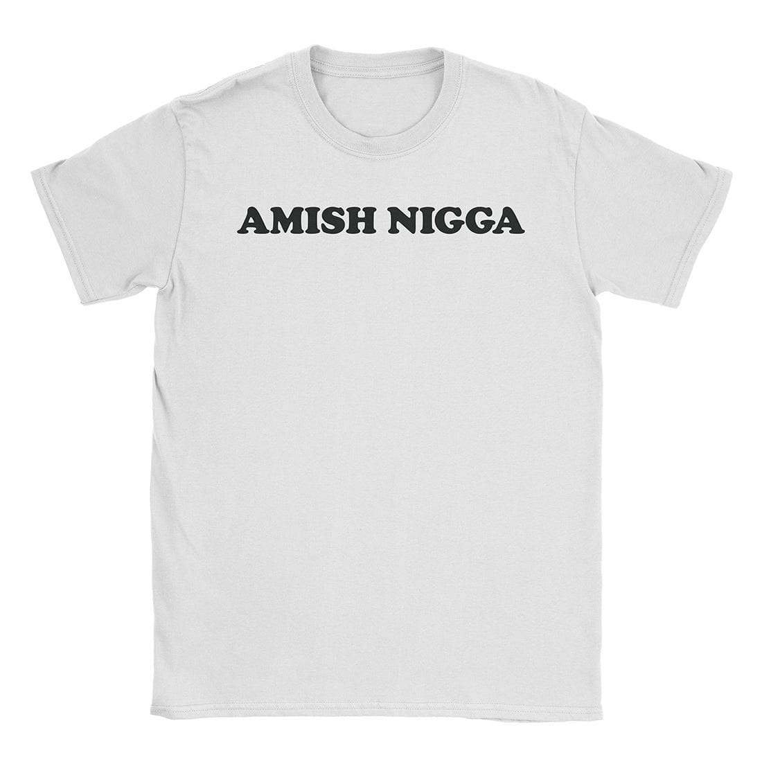 A-or-B-Tees T-Shirt White / S Amish Nigga T-Shirt
