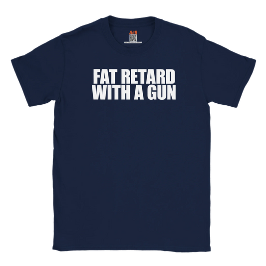 A-or-B-Tees T-Shirt Navy / S Armed Fat Retard T-Shirt — Provocative Shock Humor Tee