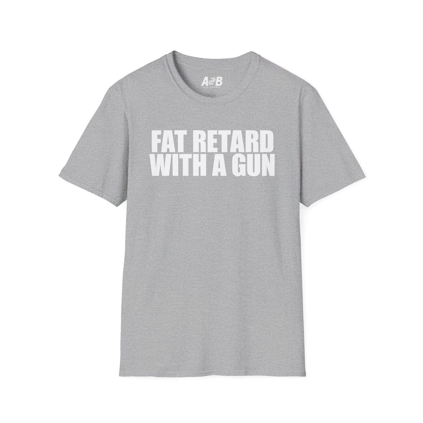 A-or-B-Tees T-Shirt Sport Grey / S Armed Fat Retard T-Shirt — Provocative Shock Humor Tee