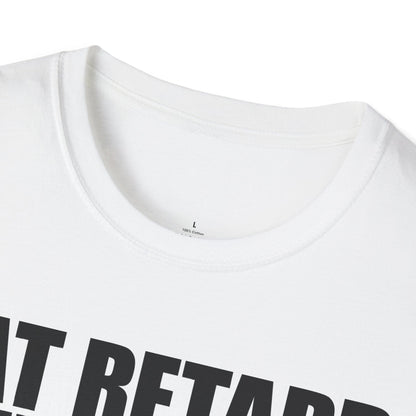 A-or-B-Tees T-Shirt Armed Fat Retard T-Shirt — Provocative Shock Humor Tee