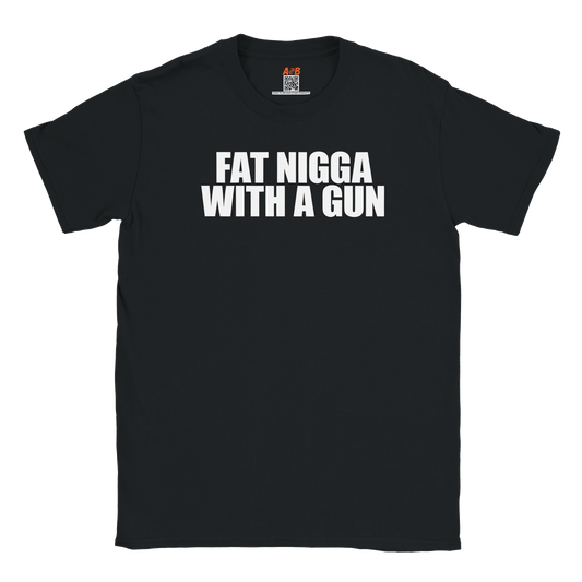 A-or-B-Tees Print Material Black / S Armed Nigga T-Shirt – Fat Nigga With A Gun Meme Tee