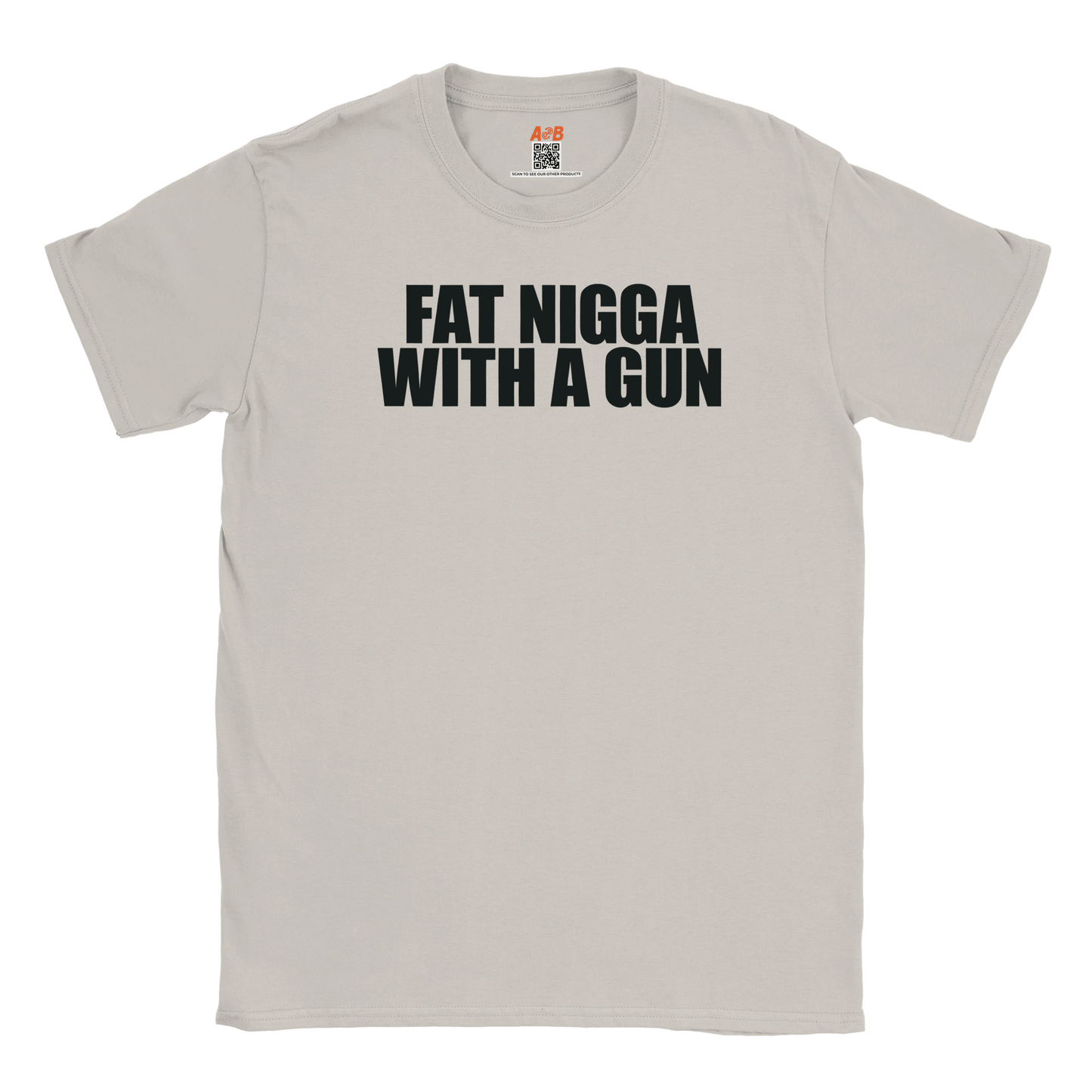 A-or-B-Tees Print Material Ice Gray / S Armed Nigga T-Shirt – Fat Nigga With A Gun Meme Tee
