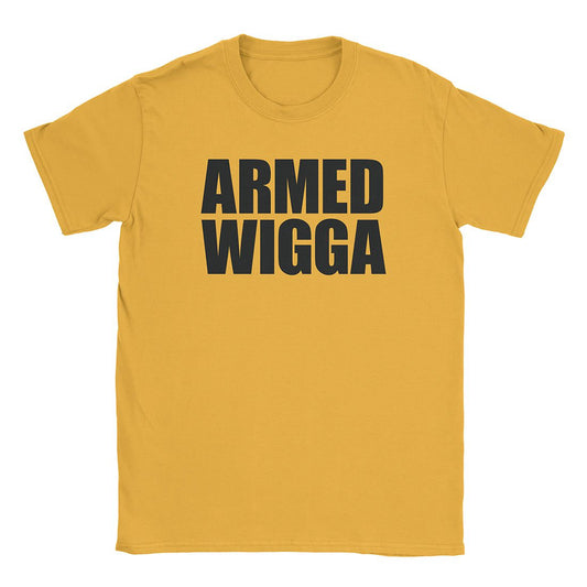 A-or-B-Tees T-Shirt Gold / S Armed Wigga T-Shirt
