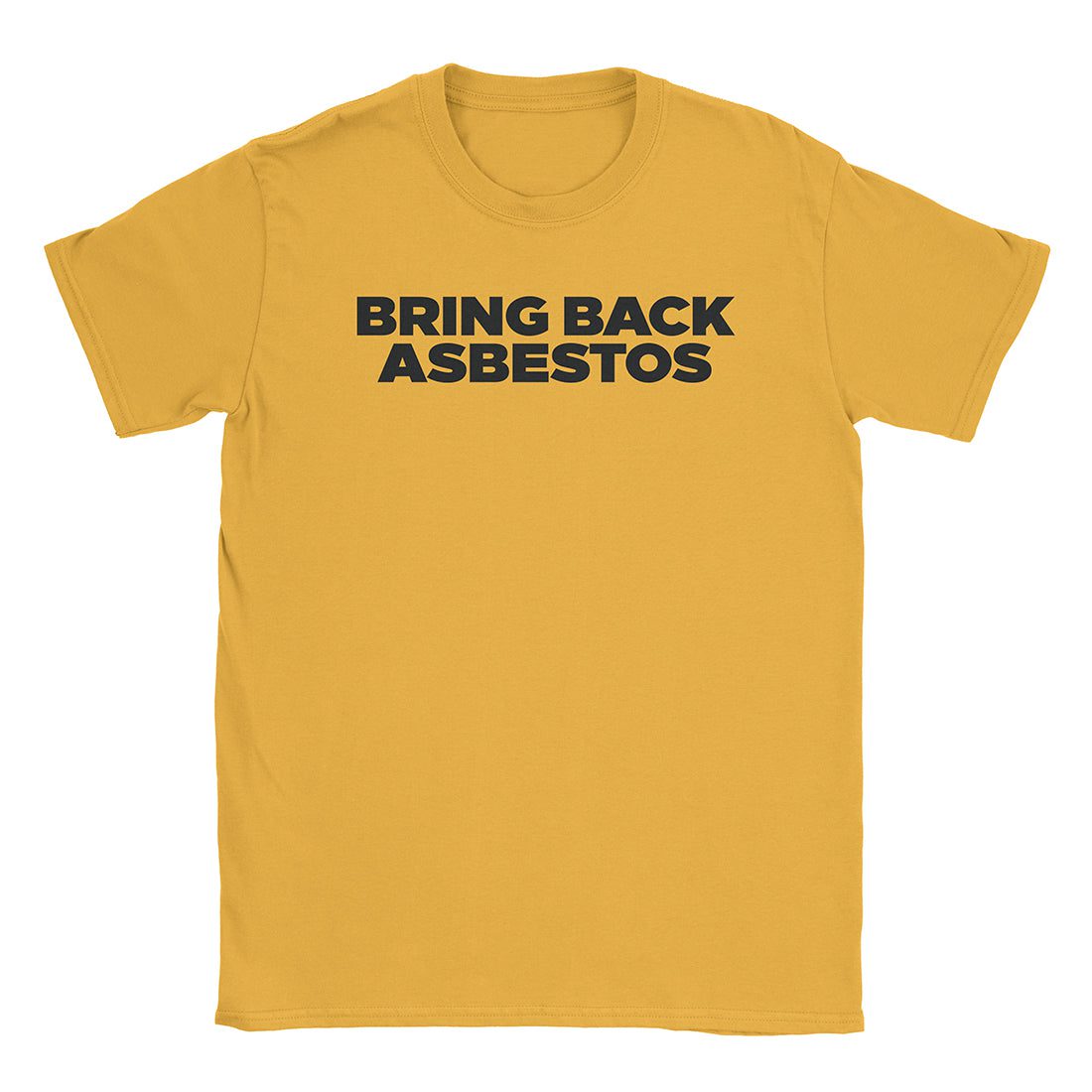 A-or-B-Tees T-Shirt Gold / S Asbestos T-Shirt