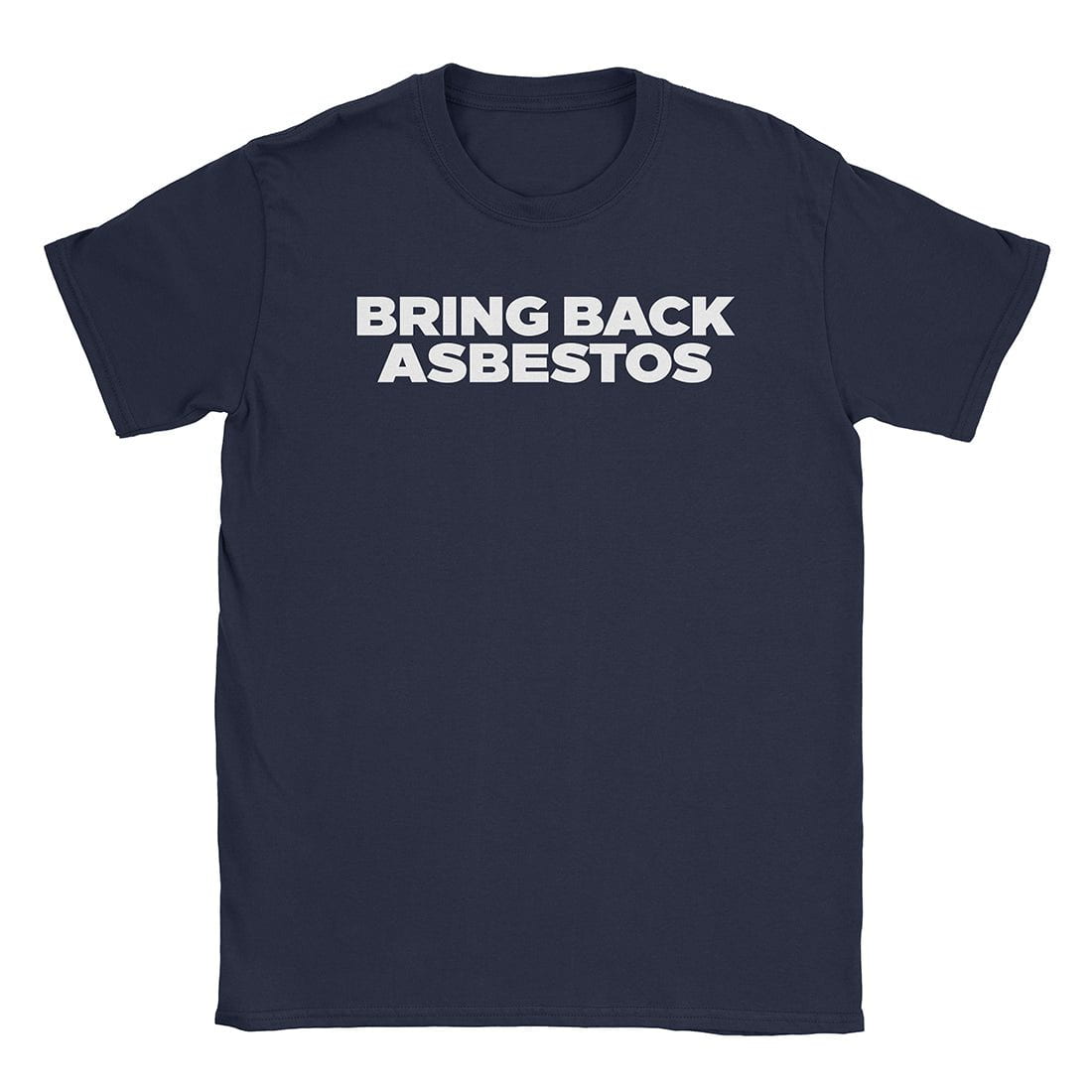 A-or-B-Tees T-Shirt Navy / S Asbestos T-Shirt